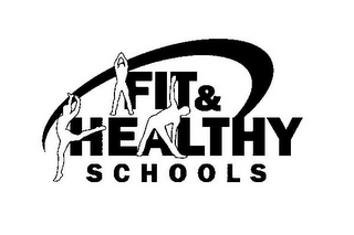 FIT & HEALTHY SCHOOLS