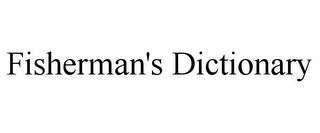 FISHERMAN'S DICTIONARY