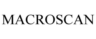 MACROSCAN