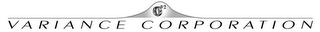 VARIANCE CORPORATION 2