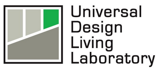 UNIVERSAL DESIGN LIVING LABORATORY