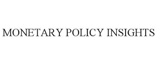 MONETARY POLICY INSIGHTS