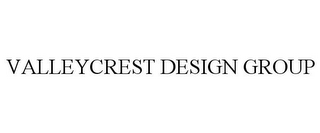 VALLEYCREST DESIGN GROUP