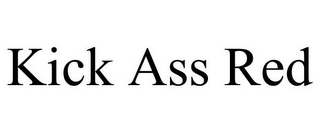 KICK ASS RED
