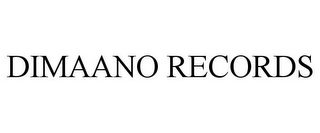 DIMAANO RECORDS