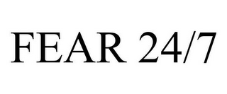 UNINTERRUPTED FEAR 24/7