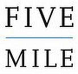 FIVE MILE