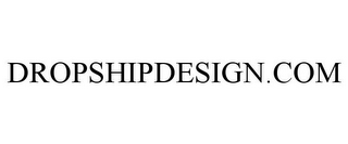 DROPSHIPDESIGN.COM
