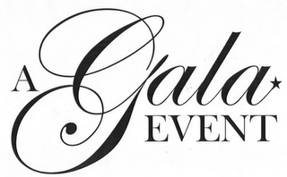 A GALA EVENT