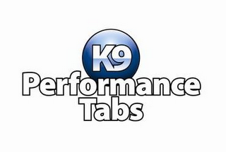 K9 PERFORMANCE TABS