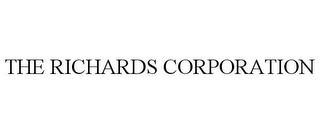 THE RICHARDS CORPORATION