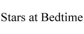 STARS AT BEDTIME
