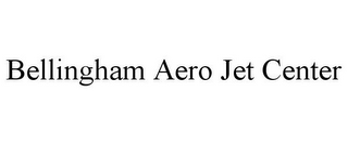 BELLINGHAM AERO JET CENTER