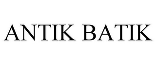 ANTIK BATIK