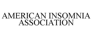 AMERICAN INSOMNIA ASSOCIATION