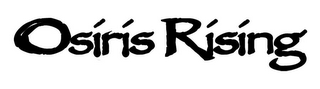OSIRIS RISING