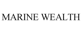 MARINE WEALTH