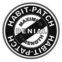 DENIAL HABIT-PATCH MAXIMUM STRENGTH