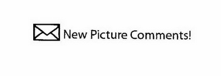 NEW PICTURE COMMENTS!