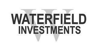 W WATERFIELD INVESTMENTS