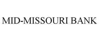 MID-MISSOURI BANK