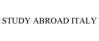 STUDY ABROAD ITALY