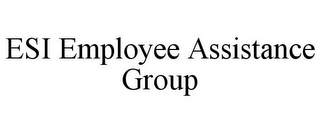 ESI EMPLOYEE ASSISTANCE GROUP