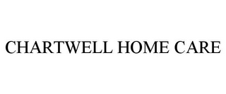 CHARTWELL HOME CARE