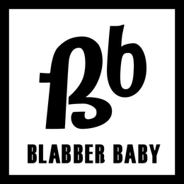BB BLABBER BABY