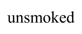 UNSMOKED