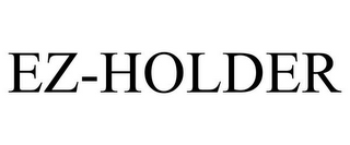 EZ-HOLDER