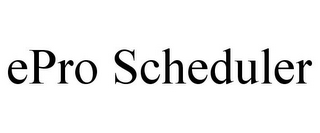 EPRO SCHEDULER