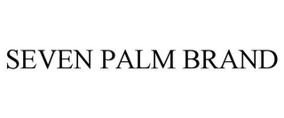 SEVEN PALM BRAND