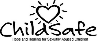 CHILD SAFE HOPE AND HEALING FOR SEXUALLY ABUSED CHILDREN