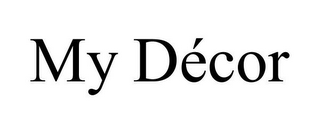 MY DÉCOR