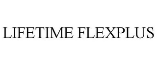 LIFETIME FLEXPLUS