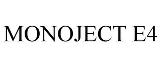 MONOJECT E4