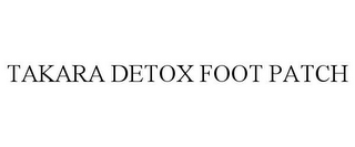 TAKARA DETOX FOOT PATCH