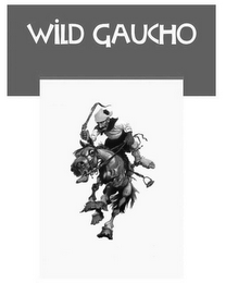 WILD GAUCHO