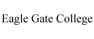 EAGLE GATE COLLEGE