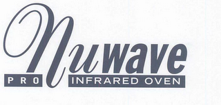 NUWAVE PRO INFRARED OVEN