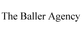 THE BALLER AGENCY