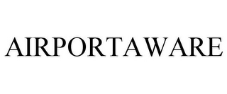 AIRPORTAWARE