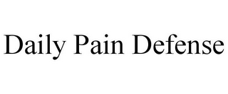 DAILY PAIN DEFENSE