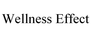 WELLNESS EFFECT