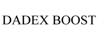 DADEX BOOST