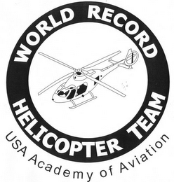 WORLD RECORD HELICOPTER TEAM USA ACADEMY OF AVIATION