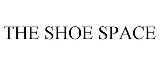 THE SHOE SPACE