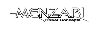 MENZARI STREET CONCEPTS