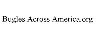 BUGLES ACROSS AMERICA.ORG